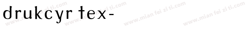 drukcyr tex字体转换